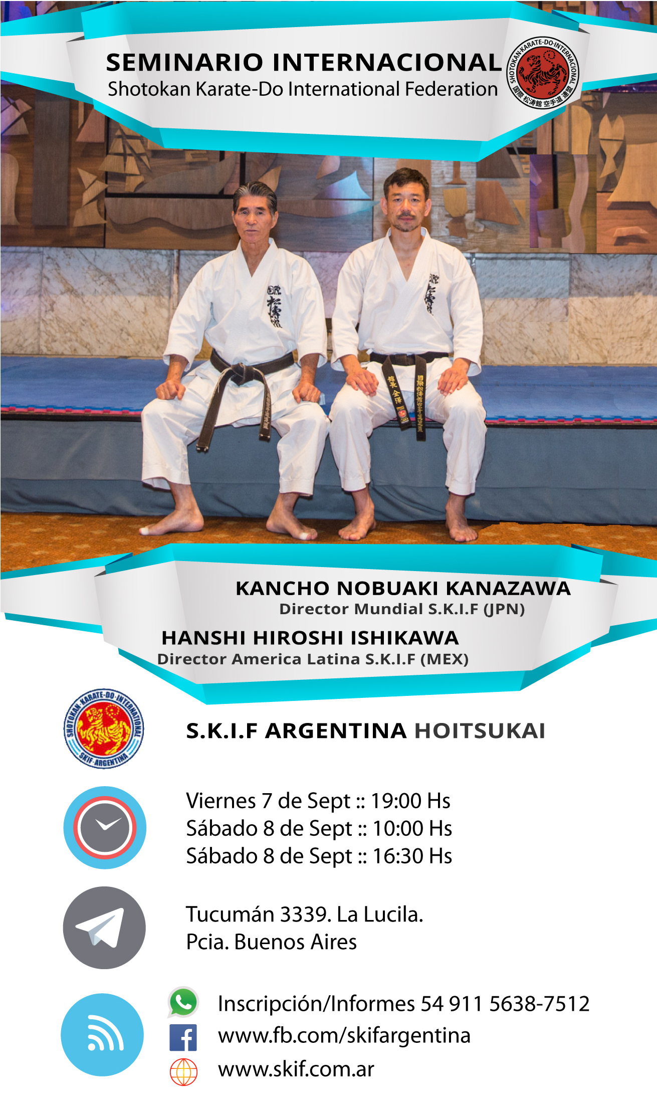 Seminario SKIF a cargo de Kancho Nobuaki Kanazawa y Hanshi Hiroshi Ishikawa. Viernes 7 y Sábado 8 de Septiembre.