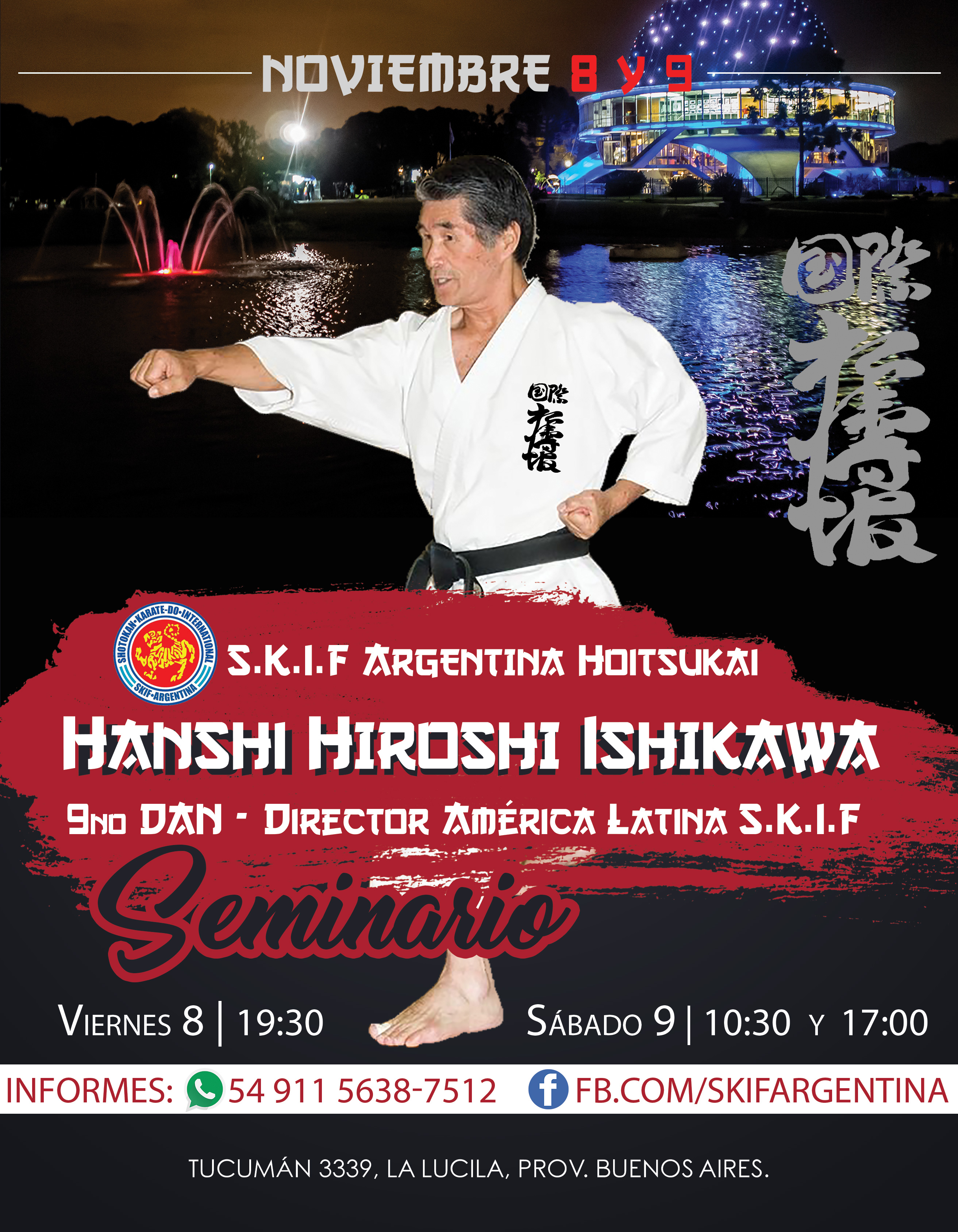 Seminario SKIF a cargo de Hanshi Hiroshi Ishikawa. Viernes 8 y Sábado 9 de Noviembre.